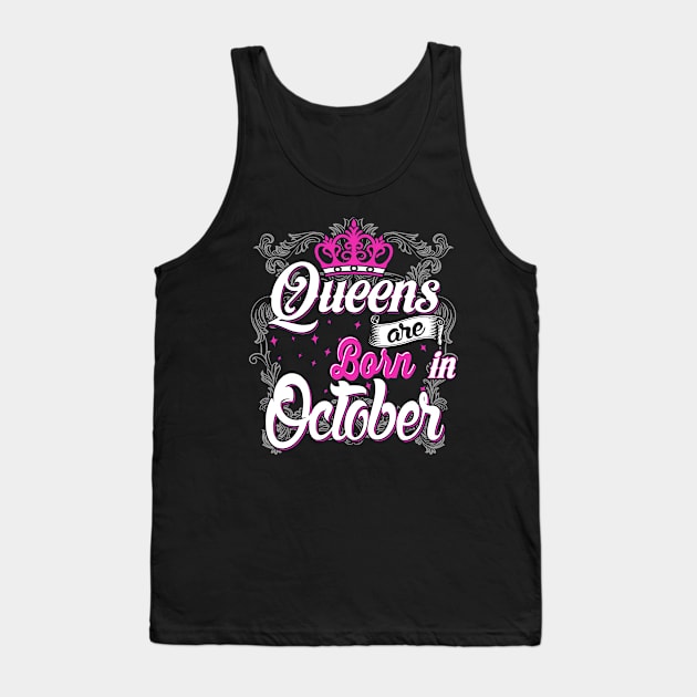 Queens are born in October Tank Top by AwesomeTshirts